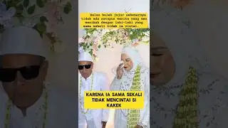 pengantin wanita tak berhenti menangis karena di paksa sama kakek-kakek ‼️‼️ 