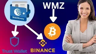 How to Transfer Money from Webmoney to Bitcoin Wallet(Binance, Trust wallet, Bitafrika etc.)