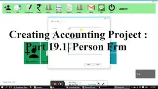 Creating Accounting Project : Part 19.1| Person Frm