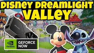 Disney Dreamlight Valley 4080 GeForce NOW Ultimate 4k 120FPS Performance & Gameplay