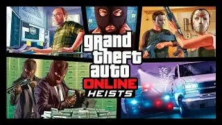 Grand Theft Auto Online: трейлер "Ограбления"