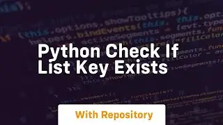 python check if list key exists