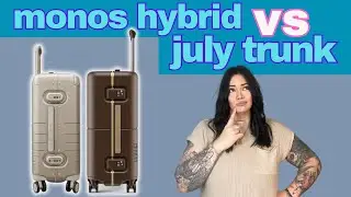 Comparing The July Trunk Carry On VS The Monos Hybrid Carry On