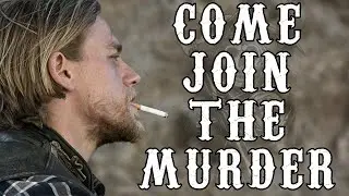 ''Come Join The Murder'' | Sons Of Anarchy