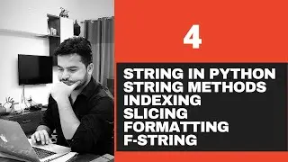4# String In Python and Different Methods of String- Python Tutorials For Beginners