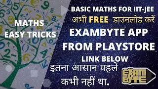 Easy Tricks for Basic Maths | For IIT-JEE | CLASS XI