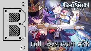 Genshin Impact full livestream #38