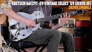 No Talking...Just Tones | Gretsch G6129T-59 Vintage Select 59 Silver Jet | Silver Sparkle