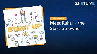 Meet Rahul - the Start-up owner