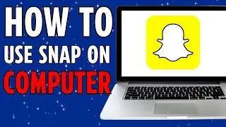 How to Use Snapchat on PC (2024)