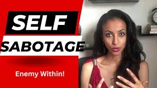 How To Stop Getting On Your Own Way | Crash Self-Sabotage & Make Your Dreams Come True