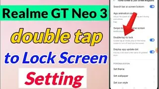 Realme GT Neo 3 me double tap to Screen on off kaise kare | Realme GT Neo 3 double tap to screen off