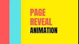 How To Create Page Reveal Animation For Your Website Using HTML and CSS