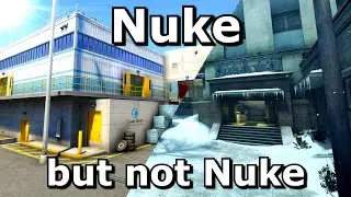 CS:GO Maps if they were Nuke