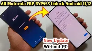 ALL MOTOROLA FRP BYPASS 2024 | Android 11/12/13 Google ID Unlock | No Screen Lock Without Pc