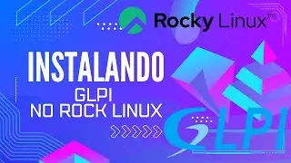 Instalando o GLPI no Rocky Linux   Automatizado