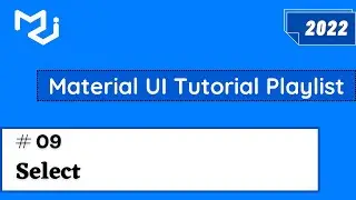 Material UI Select Component | Material UI 5 Tutorial | Select Dropdown in Material UI #9