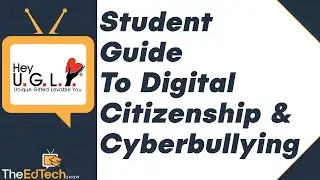 Cyberbullying & Digital Citizenship Guide For Students