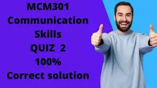 MCM301 Quiz 2 100% Correct Solution