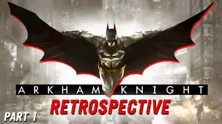 Batman: Arkham Knight Retrospective Review - A Long Halloween (Part 1)