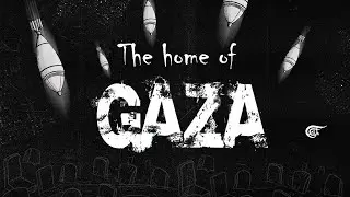 The home of Gaza