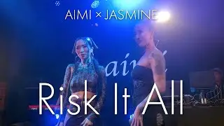 aimi × JASMINE「Risk It All」LIVE