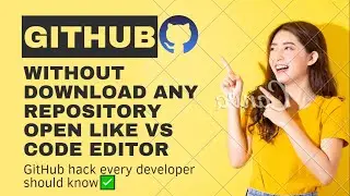 #1GitHub Hack | Open repository in VS-code like editor | GitHub hack every developer should know ✅☺️