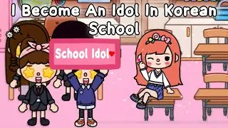 I Become An IDOL In Korean School 🏫🇰🇷💞| Toca Story | Toca Life World 🌍