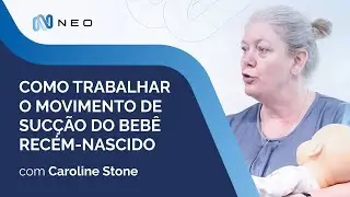 Como trabalhar o movimento de sucção do bebê recém-nascido