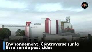 Environnement. Controverse sur la livraison de pesticides