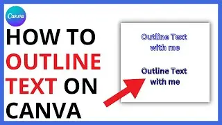 How to Outline Text on Canva [QUICK GUIDE]