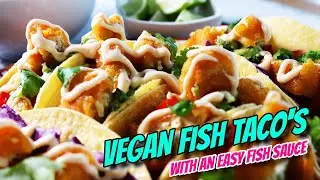 Gardein Plant Based Fish | Vegan Fish Tacos & Bonus Vegan Fish Sauce Recipe