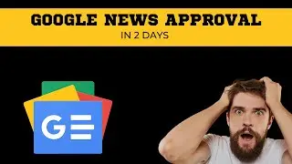 Google News Approval In 2 days @pixelsicker