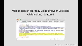 Misconception we learnt by using Browser DevTools while writing locators!!