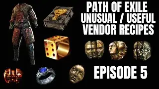 Path of Exile Useful & Unusual Vendor Recipes - PoE Sanctum League 3.20 - Episode 5 POE