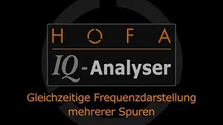 HOFA IQ-Series Analyser V2 | Besser Mischen mit Multitrack-Frequenzanalyse