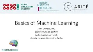 Basics of Machine Learning - Kiret Dhindsa PhD
