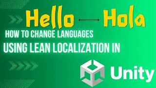 Lean Localization Tutorial Unity (Switch between languages with click of button)NO CODING REQUIRED!!