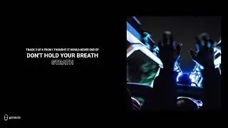 Strath - Don t Hold Your Breath (Official Audio)