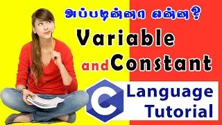 Variable and Constant in C Programming explained by Vasu Ramadurai