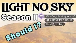 BREAK the RULES? Where IS the Empire? - Light No Sky season II (part 2)