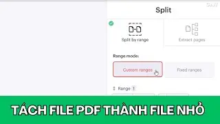 Cách Tách File PDF Thành Nhiều File Nhỏ Online Nhanh Chóng Và Đơn Giản | Gà IT