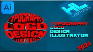 how to Create Typography Logo in Illustrator: in 2024/HLGRAPHICS-Typography for Beginners in 2024