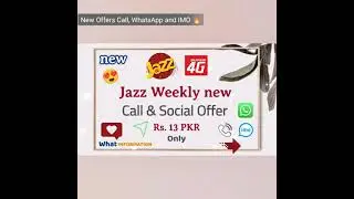 Jazz Weekly Call, WhatsApp and IMO Offer Rs. 13 PKR | What Information