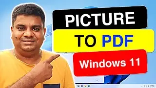 How to Convert Picture to PDF in Windows 11 - [ JPG to PDF ]