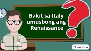 BAKIT SA ITALY UMUSBONG ANG RENAISSANCE | AP 8 QUARTER 3 | ARALING PANLIPUNAN GRADE 8