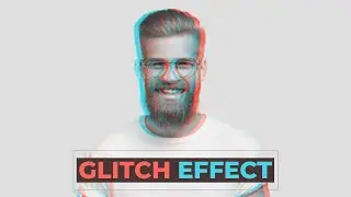 Glitch Effect in Photoshop 