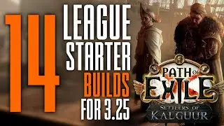 14 SAFE 🛡️ TESTED League Starter builds for 3.25 POE [Settlers of Kalguur]