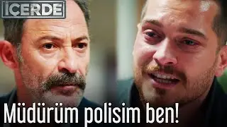 İçerde - Müdürüm Polisim Ben!