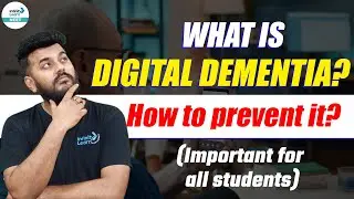 What is Digital Dementia? How to Prevent it? (Important for all Students) ||@InfinityLearn_NEET